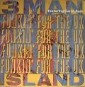 3 Man Island Featuring Carol Jiani -  Funkin' For The UK  12"