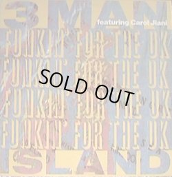 画像1: 3 Man Island Featuring Carol Jiani -  Funkin' For The UK  12"