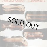 Creative Source - Migration  LP