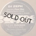 DJ Zeph - Floor Wax/Underscore  12"