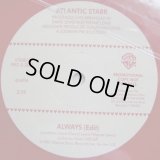 Atlantic Starr - Always  Shaped 7"