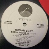 Human Body - Cosmic Round Up  12"