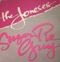 The Joneses - Sugar Pie Guy  12"