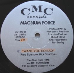 画像2: Magnum Force - Say Goodbye/Want You So Bad  12"