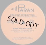 Mass Production - Come Get Some Of This  12" 