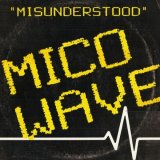 Mico Wave - Misunderstood  12"