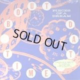 Pieces Of A Dream - 'Bout Dat Time  LP