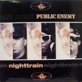 Public Enemy - Nighttrain/More News At 11  12"