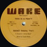 Radiance - This Is A Party/The "Micstro"  12" 