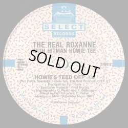 画像4: The Real Roxanne With Hitman Howie Tee - Bang Zoom (Let's Go Go)/Howie's Teed Off  12"
