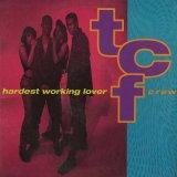 T.C.F. Crew - Hardest Working Lover  12"