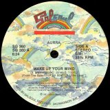 Aurra - Make Up Your Mind  12"  