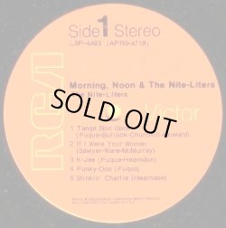 画像2: The Nite-Liters - Morning, Noon & The Nite-Liters  LP