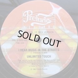 画像1: Unlimited Touch - I Hear Music In The Streets/In The Middle  12"