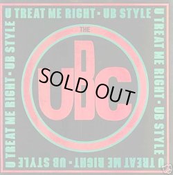画像1: The UBC - U Treat Me Right/UB Style  12"