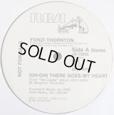 Fonzi Thornton - (Uh-Oh) There Goes My Heart  12"