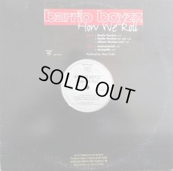 画像1: Barrio Boyzz - How We Roll (5 Vers)  12"