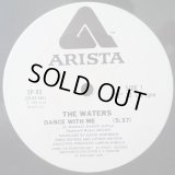 The Waters - Dance With Me  12"