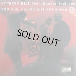 画像1: Cypress Hill - The Phuncky Feel One/How I Could Just Kill A Man  12"