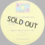 Johnnie & Michael Hill - Party Night (Rap It Up)  12"