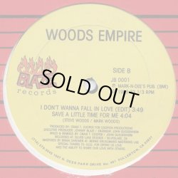 画像2: Woods Empire - I Don't Wanna Fall In Love/Save A Little Time For Me  12"