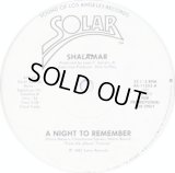 Shalamar - A Night To Remember (Streo/Mono)  12"