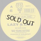 Lazy & Lisa‎ - Bad Young Sisters/Dedications  12"