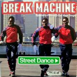 Break Machine - Street Dance  12"