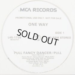 画像1: One Way - Pull Fancy Dancer/Pull  12"