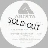 Ray Parker Jr. & Raydio - It's Time To Party Now  12"