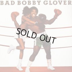 画像1: Bobby Glover‎ - Bad Bobby Glover  LP