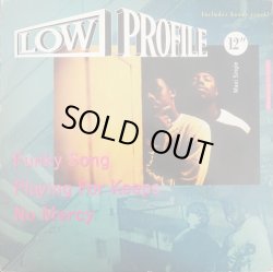 画像1: Low Profile - Funky Song/Playing For Keeps/No Mercy  12"