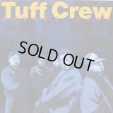 Tuff Crew‎ - Danger Zone  LP 