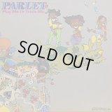 Parlet‎ - Play Me Or Trade Me  LP