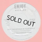 The Treacherous Three - Put The Boogie In Your Body  12" 