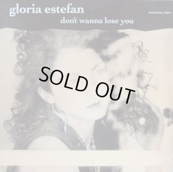 画像1: Gloria Estefan - Don't Wanna Lose You/Words Get In The Way (Live)/Say (Remix)/Si Voy A Perderte (Don't Wanna Lose You - Spanish)  12"