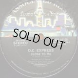 D.C. Express - Close To Me  12"