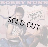 Bobby Nunn - Private Party  LP