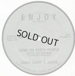 画像1: Crazy Eddie & Jazaq - Come On Party People (Lets Ge Down)  12" 