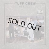 Tuff Crew - Still Dangerous  LP