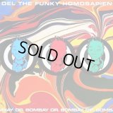Del Tha Funkee Homosapien - Dr. Bombay/Hoodz Come In Dozens/Eye Examination  12"