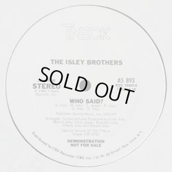 画像1: The Isley Brothers - Who Said ?/(Can't You See) What You Do To Me ?  12"
