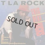T La Rock - This Beat Kicks/Scratch Monopoly  12" 