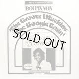 Bohannon - The Groove Machine/The Boogie Train  12"