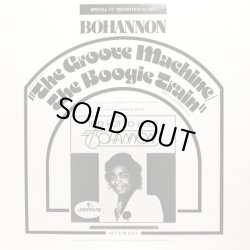 画像1: Bohannon - The Groove Machine/The Boogie Train  12"