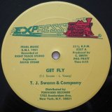 T.J. Swann & Company - Get Fly  12"