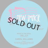 Carol Williams - What's The Deal/Have You For My Love  12" 