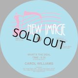 Carol Williams - What's The Deal/Have You For My Love  12" 