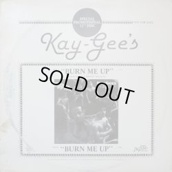 画像1: Kay-Gees  -  Burn Me Up  12" 