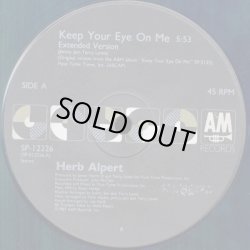 画像2: Herb Alpert - Keep Your Eye On Me/Our Song  12"